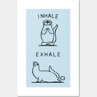 Inhale Exhale Otter Posters and Art
